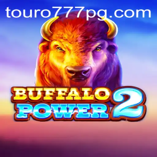 Explorando o Fascinante Mundo de BuffaloPower2 e a Jogatina com Touro-777