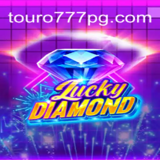 Descubra o Empolgante Jogo LuckyDiamond: Diversão e Estratégia com Touro-777